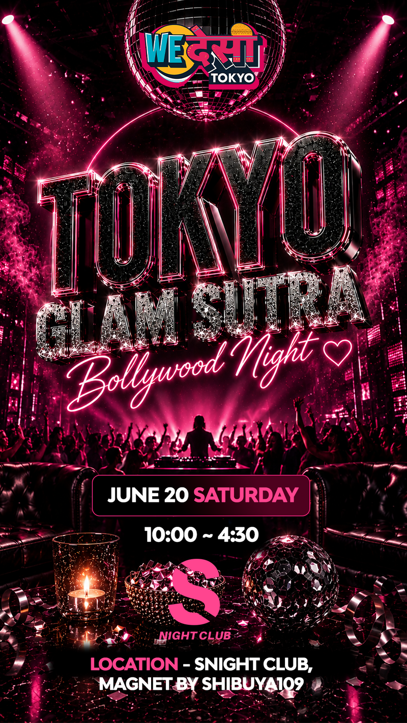 Tokyo Glam Sutra – Bollywood Night (June 20)